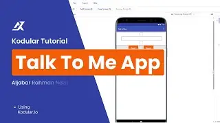 Tutorial - How To Make Talk To Mee App In Kodular