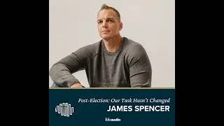 Thinking Christian after the Election: Our Task Doesn't Change
