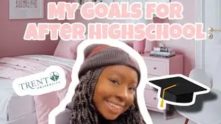My goals for after high school (university, job, post secondary, advice) |SimplyKevia🤍|