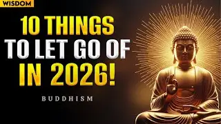 10 Things You Must Let Go Of To Find Inner Peace in 2026 | Buddhsim