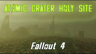 Fallout 4 - Atomic Crater (VR Build)