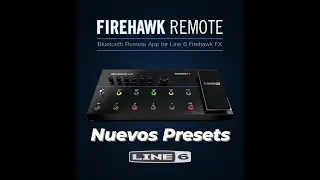 Modificación de 3 de mis Presets - Line 6 Firehawk FX - Jesus Jonas