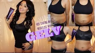 GELV! | What I Used to Kick Start My WEIGHTLOSS!