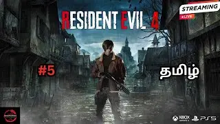 Resident Evil 4 Remake தமிழ் | Part 5 | Leon vs Zombies | PS5 Gameplay