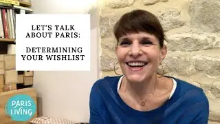 Let's Talk About Paris: Determining Your Wishlist