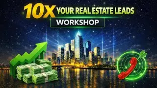 10X Your Leads Workshop | Commercial Real Estate Training