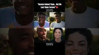 Heaven Gained Them... But We Lost Them Forever #xxxtentacion #juicewrld #tupac #michaeljackson #ripl