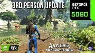 Avatar Frontiers of Pandora - New 3rd Person Update! 4K Ultra Ray Tracing | RTX 5090