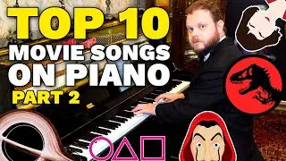 Top 10 Movie Songs on Piano