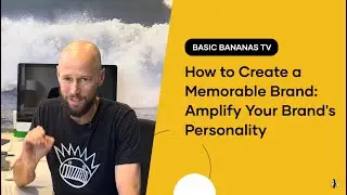 How to Create a Memorable Brand: Amplify Your Brand's Personality