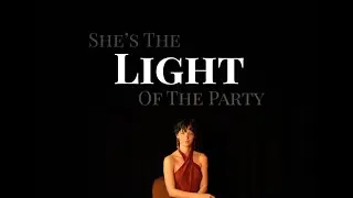 She's The Light Of The Party