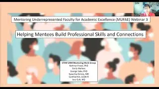 Mentor Training Session 3: Helping Faculty Mentees Build Professional Skills and Connections
