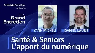 Santé & Seniors : l'apport du numérique