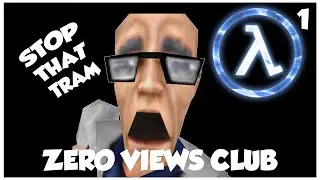 STOP THAT TRAM - Zero Views Club - Sven Coop 1