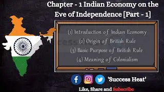 #1| Introduction of Indian Economy [Part-1] | Chapter -1 Indian Economy | Class-12 | #Successheat ||