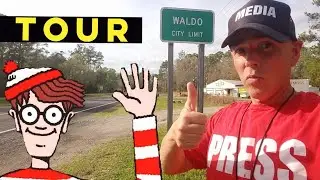 Waldo Florida! TOUR.