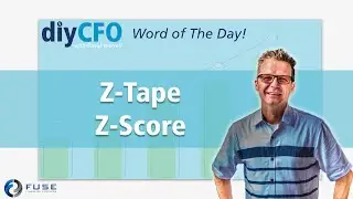 Z-TAPE & Z-SCORE (DEFINED):  Finance Word of the Day from diyCFO | Learn Key Finance Terms!