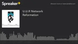 Reformation (part 6 of 9)