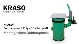 Montagevideo KRASO Pumpensumpf Poly 400 - Komplett: Rohbau