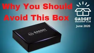 Why you should avoid the Gadget Discovery Club| June 2021 Unboxing