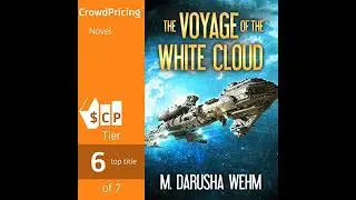 Voyage of the White Cloud by M. Darusha Wehm | Full Audiobook