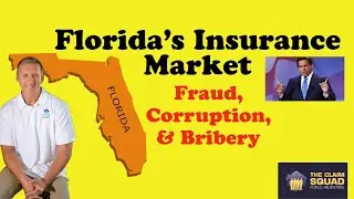Florida's Insurance Market is  Full of Fraud, Corruption, and Bribery
