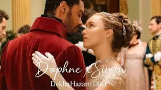 DAPHNE & SIMON || Dekha Hazaro Dafaa || Bridgerton's ICONIC Pair || The Duke and the Duchess &hearts;️&hearts;️ ||