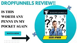 DROPFUNNELS Review-Does This Platform REALLY Make Any Difference AT ALL??See(WATCH Before use)