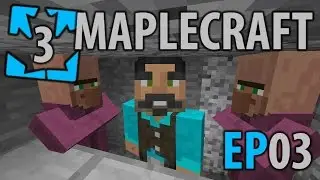 Maplecraft SMP - S3 EP03: Show me the Lapis!