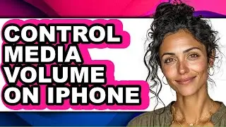 How to Control Media Volume on Iphone (updated)