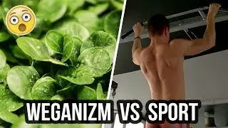 Byłem na diecie wegańskiej przez ROK - jakie są efekty sportowe?