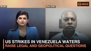 US Strikes in Venezuela Waters Raise Legal and Geopolitical Questions | DD India