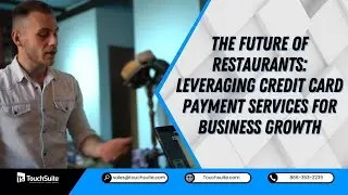 The Future of Restaurants: Leveraging Credit Card Payment Services for Business Growth