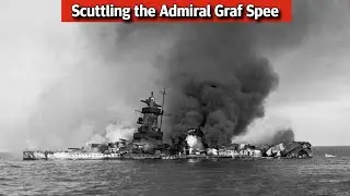 Scuttling the Admiral Graf Spee: Twilight of a Steel god