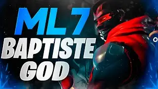 ml7 Baptiste God - Overwatch Season 30 Top 500