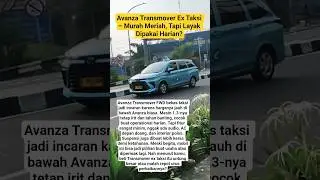 Avanza Transmover Ex Taksi &ndash; Murah Meriah, Tapi Layak Dipakai Harian?