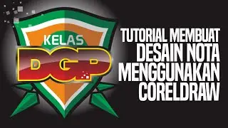 TUTORIAL MEMBUAT DESAIN NOTA MENGGUNAKAN COREL DRAW