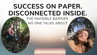 7. Trusting Intuition-the Invisible Barrier-Birthing Empowerment - A Raw Conversation w/ My Client