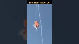 Iran Blast Israel Jet F-35 New update.#iranvsisraelwar #war #iran #israel #army #airstrike #shorts