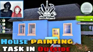 HOUSE PAINTING TASK IN OUTSIDE | HOUSE FLIPPER GANEPLAY HINDI URDU @PakUniquegamers