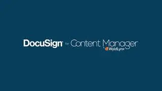 DocuSign Integration for Micro Focus Content Manager