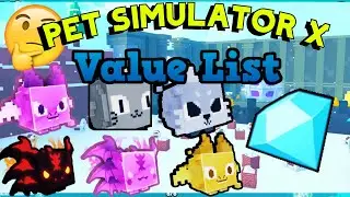 Pet Simulator X Value List | 13 Sep 2022