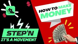 STEPN : How to MAKE MONEY with STEPN ? 💸👟⚡️