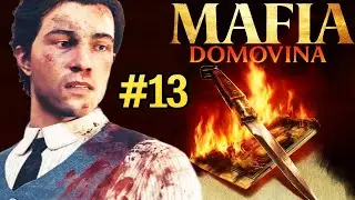 KONEC ZVONEC 🔔 Mafia: Domovina #13 (ENDE)