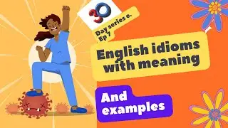 English idioms with meaning and examples |idioms and expressions in everyday conversation| Day 7