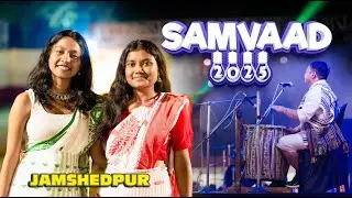 SAMVAAD 2025 | Tribal conclave | Jamshedpur | Jharkhand | Sanjeev Bari Vlog