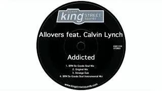 Allovers feat. Calvin Lynch - Addicted (BPM So Goode Soul Mix)