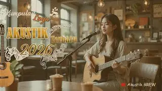 Lagu Akustik baru 2026 | Semangat kerja