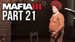Прохождение Mafia 3. Часть 21 &mdash; ФРАНЦУЗСКИЙ ПАЛАТА КРАСАВЧИК ГАРРИ (PS4/Xbox One) #Mafia3