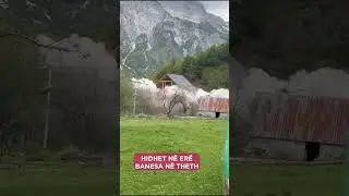 Hidhet n&euml; er&euml; banesa n&euml; Theth